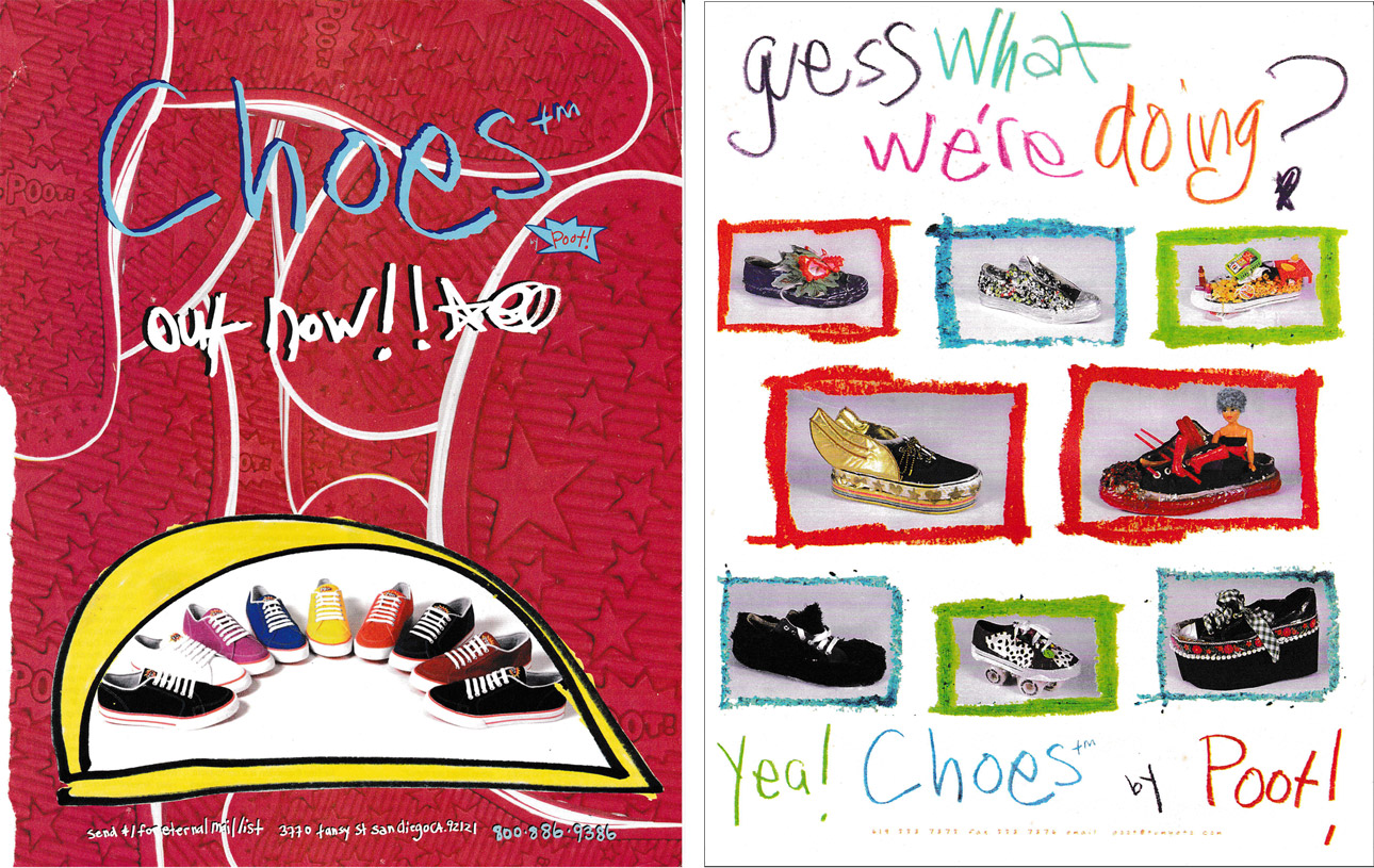 Print ads for Poot!'s shoe line, Choes.