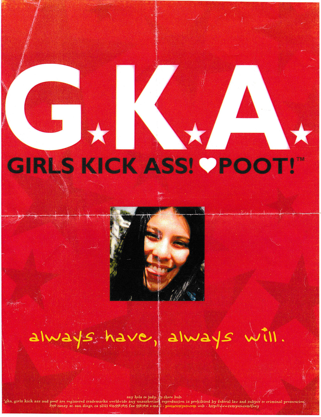 Poot!'s "Girls Kick Ass" poster. The slogan was inspired by Toy Machine's "Skateboarding Kicks Ass" stickers.