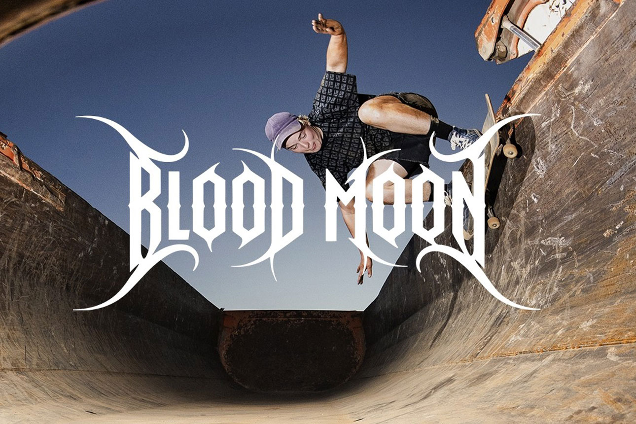 Blood Moon video presented by Dolores Magazine and Vans Europe
